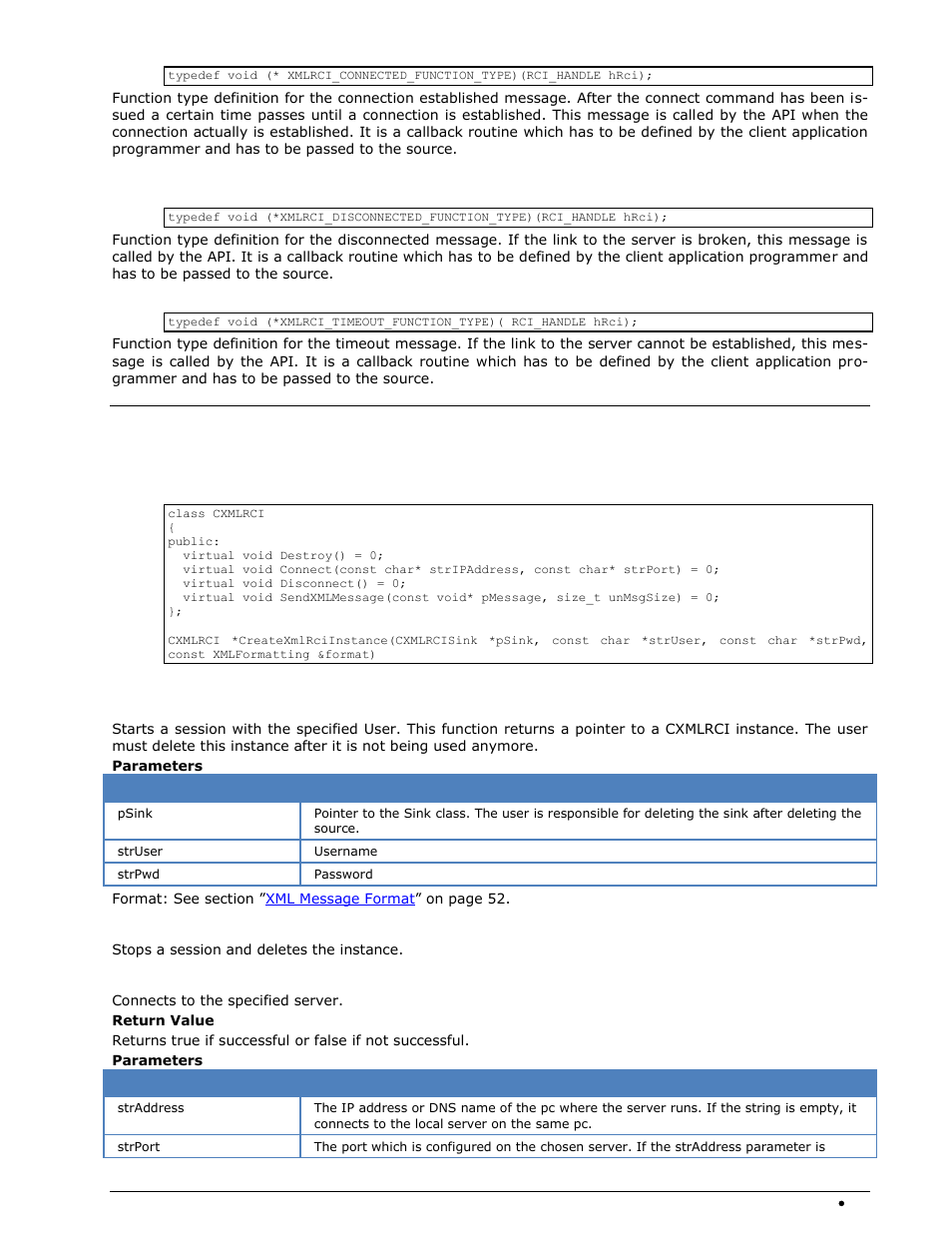 C++ application programming interface, Source, Void xmlrci_disconnected_function(rci_handle hrci) | Void xmlrci_timeout_function(rci_handle hrci), Void destroy() | Wavecom W-RCI (Remote Control) V8.7.0 User Manual | Page 59 / 81
