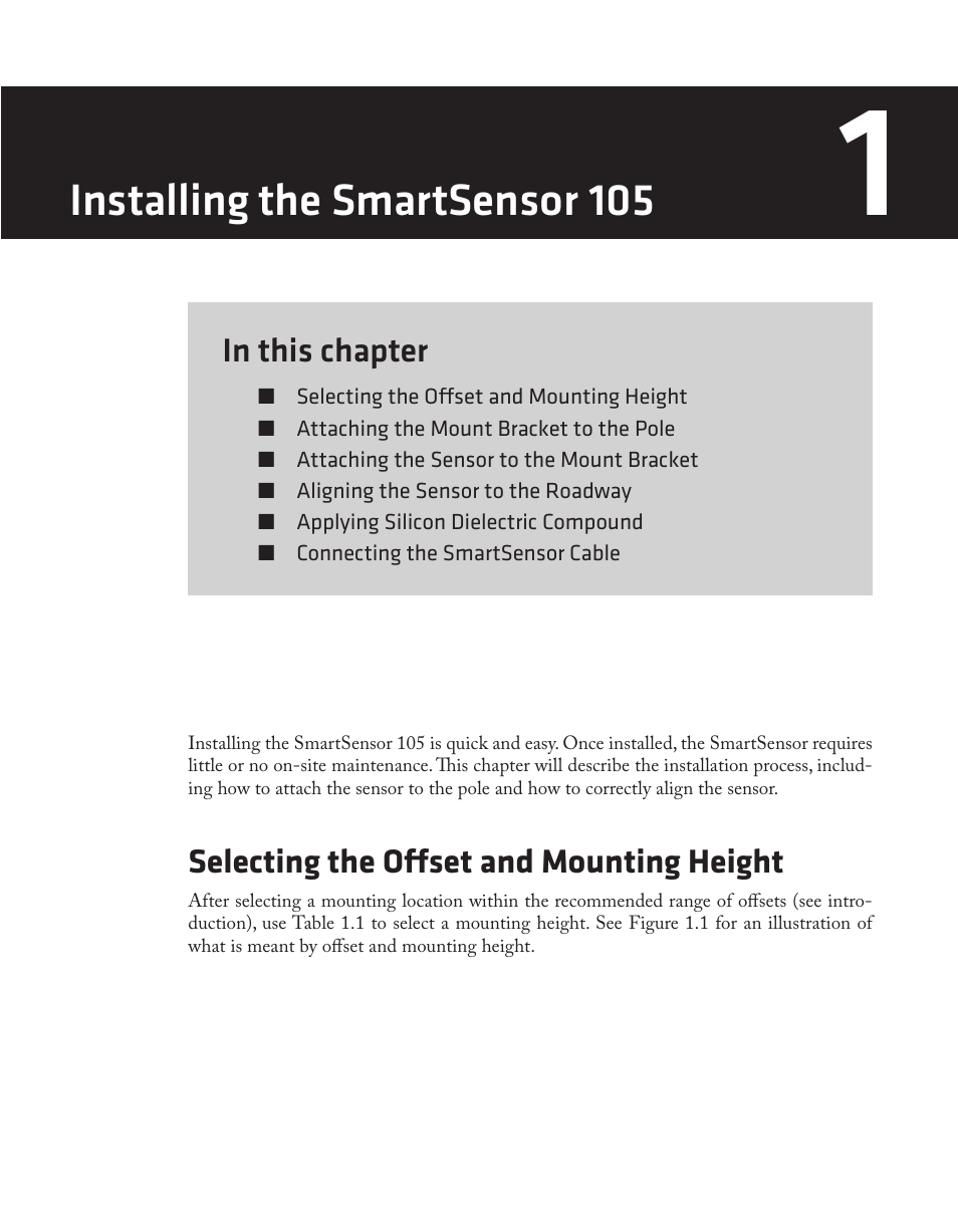 Chapter 1 - installing the smartsensor 105, Installing the smartsensor 105, Selecting the offset and mounting height | Wavetronix SmartSensor 105 (SS-105) - User Guide User Manual | Page 12 / 99