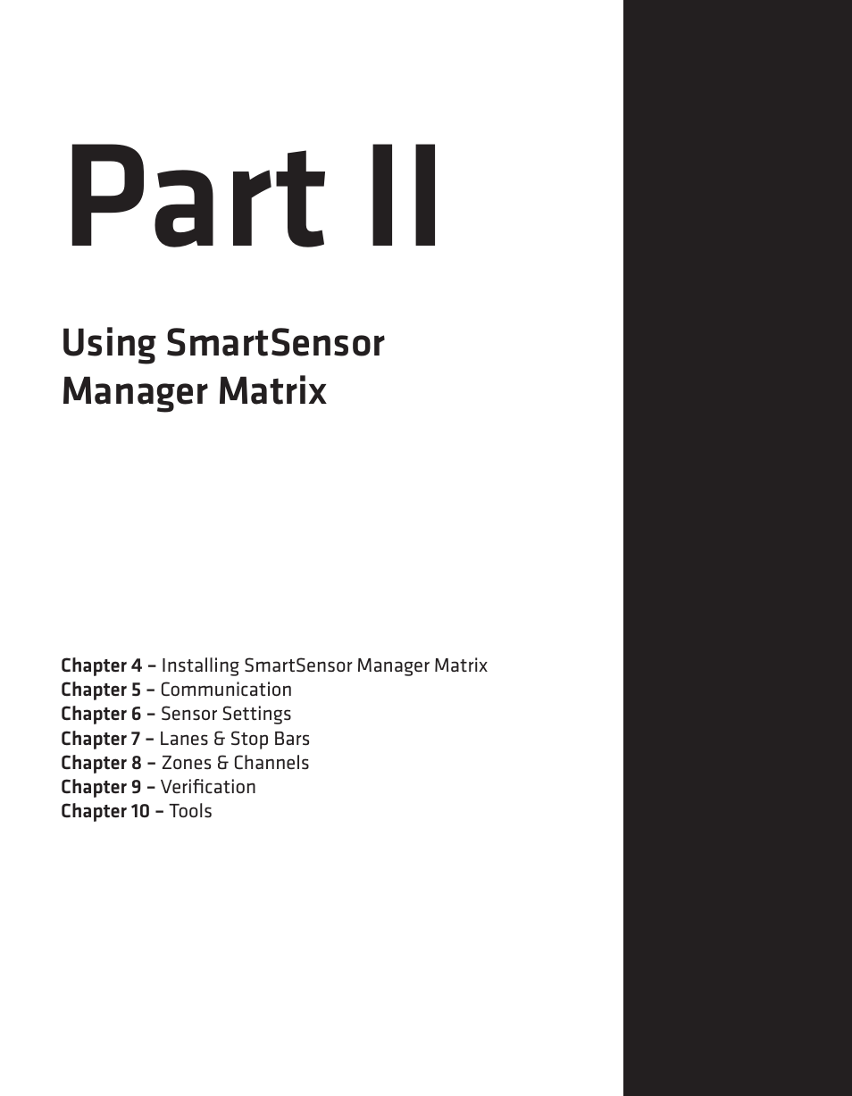 Part ii, Using smartsensor manager matrix | Wavetronix SmartSensor Matrix (SS-225) - User Guide User Manual | Page 42 / 117