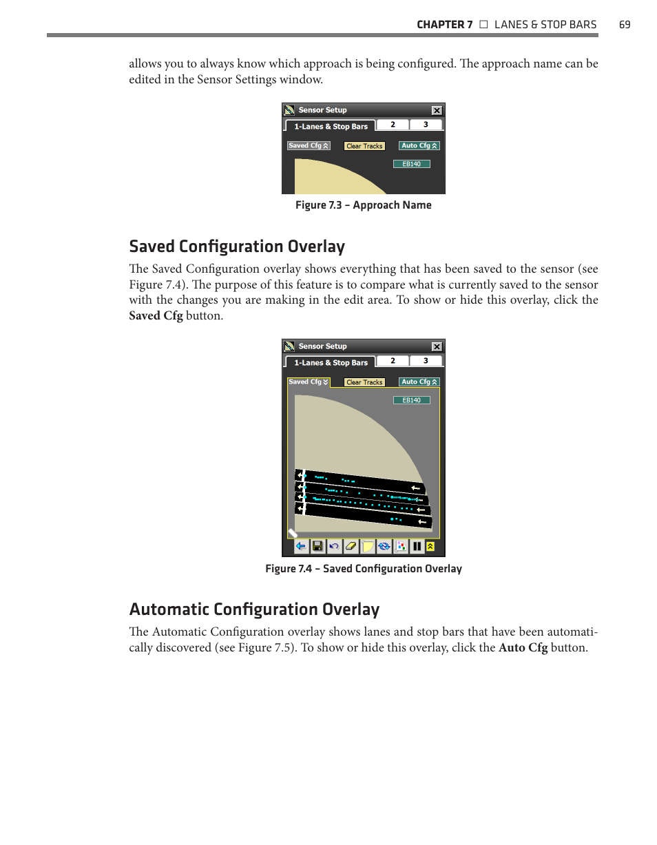 Saved configuration overlay, Automatic configuration overlay | Wavetronix SmartSensor Matrix (SS-225) - User Guide User Manual | Page 70 / 117