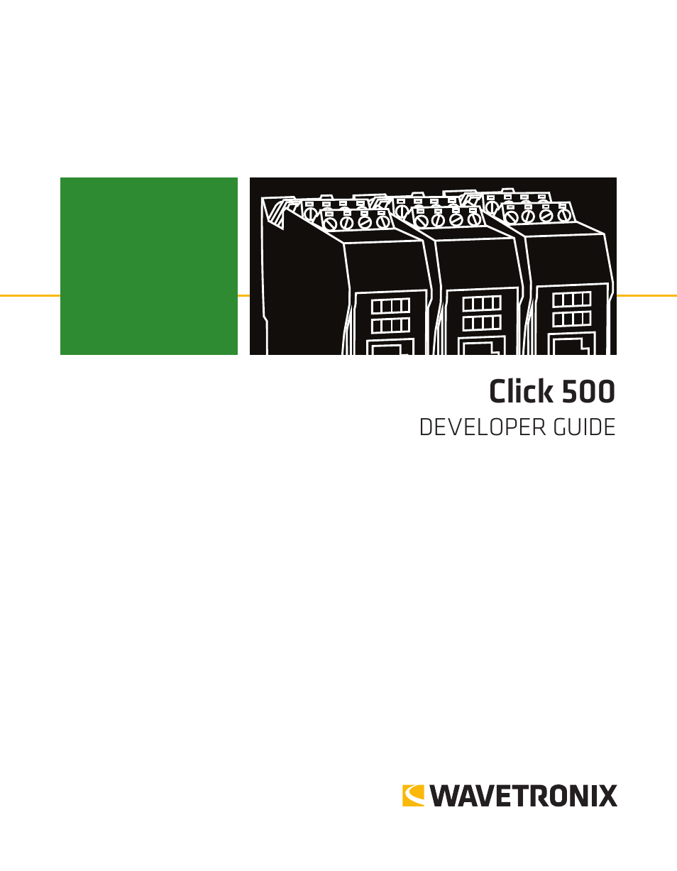 Wavetronix Click 500 (programmable controller) (CLK-500) - Developer Guide User Manual | 196 pages