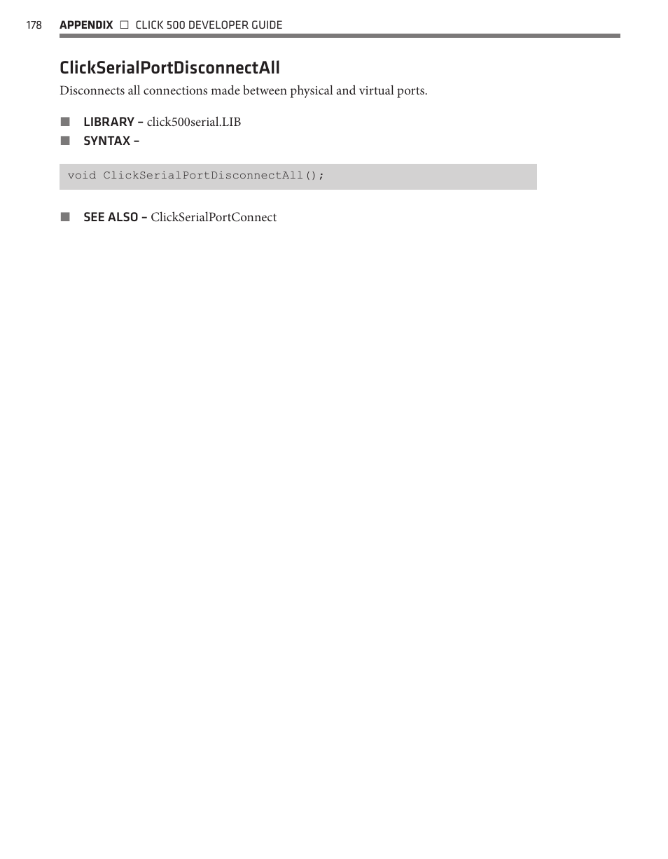 Clickserialportdisconnectall | Wavetronix Click 500 (programmable controller) (CLK-500) - Developer Guide User Manual | Page 179 / 196