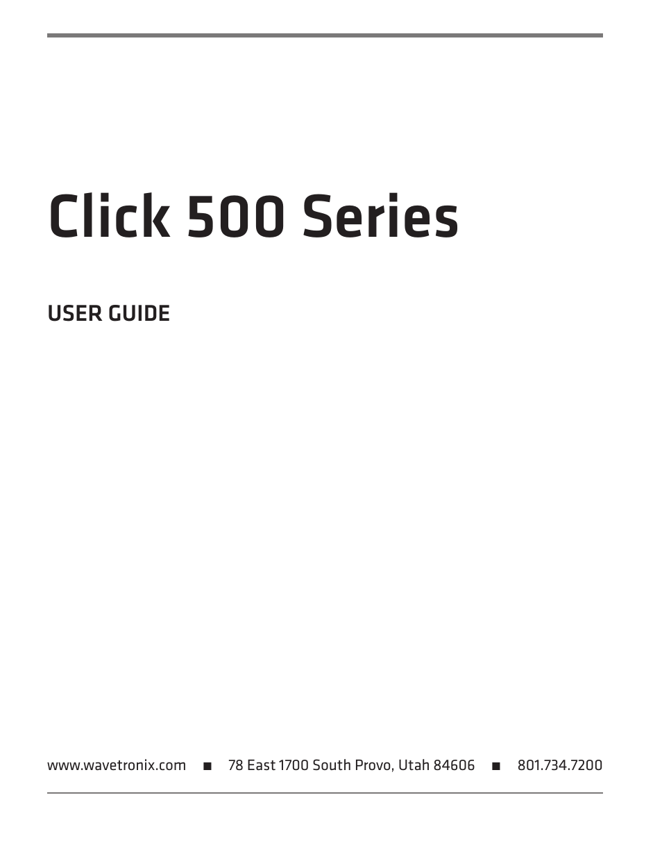 Click 500 series | Wavetronix Click 500 (programmable controller) (CLK-500) - User Guide User Manual | Page 2 / 134