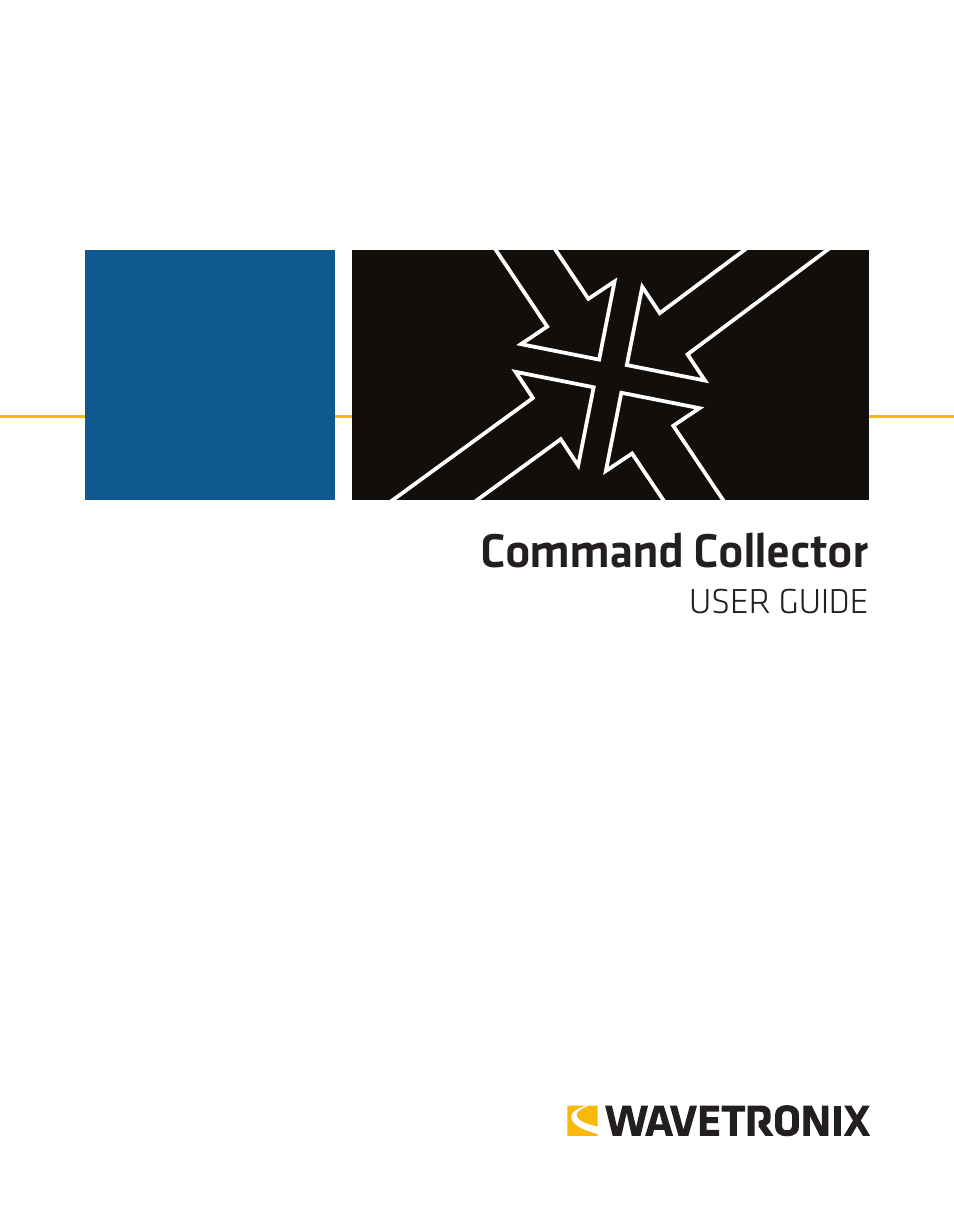 Wavetronix Command Collector (CMD-DCx) - User Guide User Manual | 117 pages