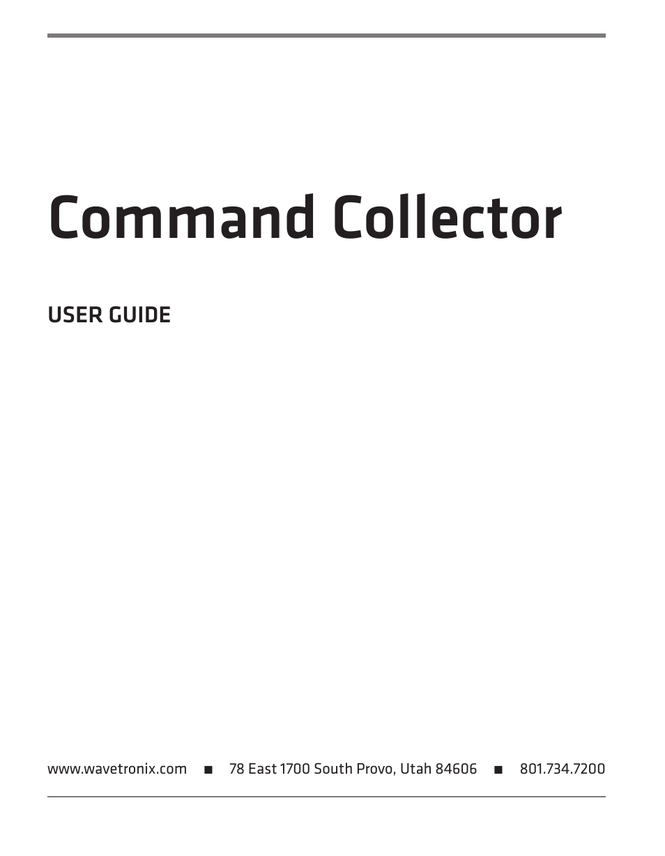 Command collector | Wavetronix Command Collector (CMD-DCx) - User Guide User Manual | Page 2 / 117