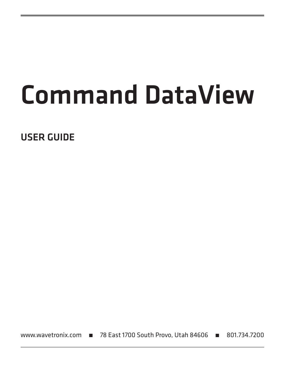 Command dataview | Wavetronix Command DataView (CMD-DV) - User Guide User Manual | Page 2 / 106