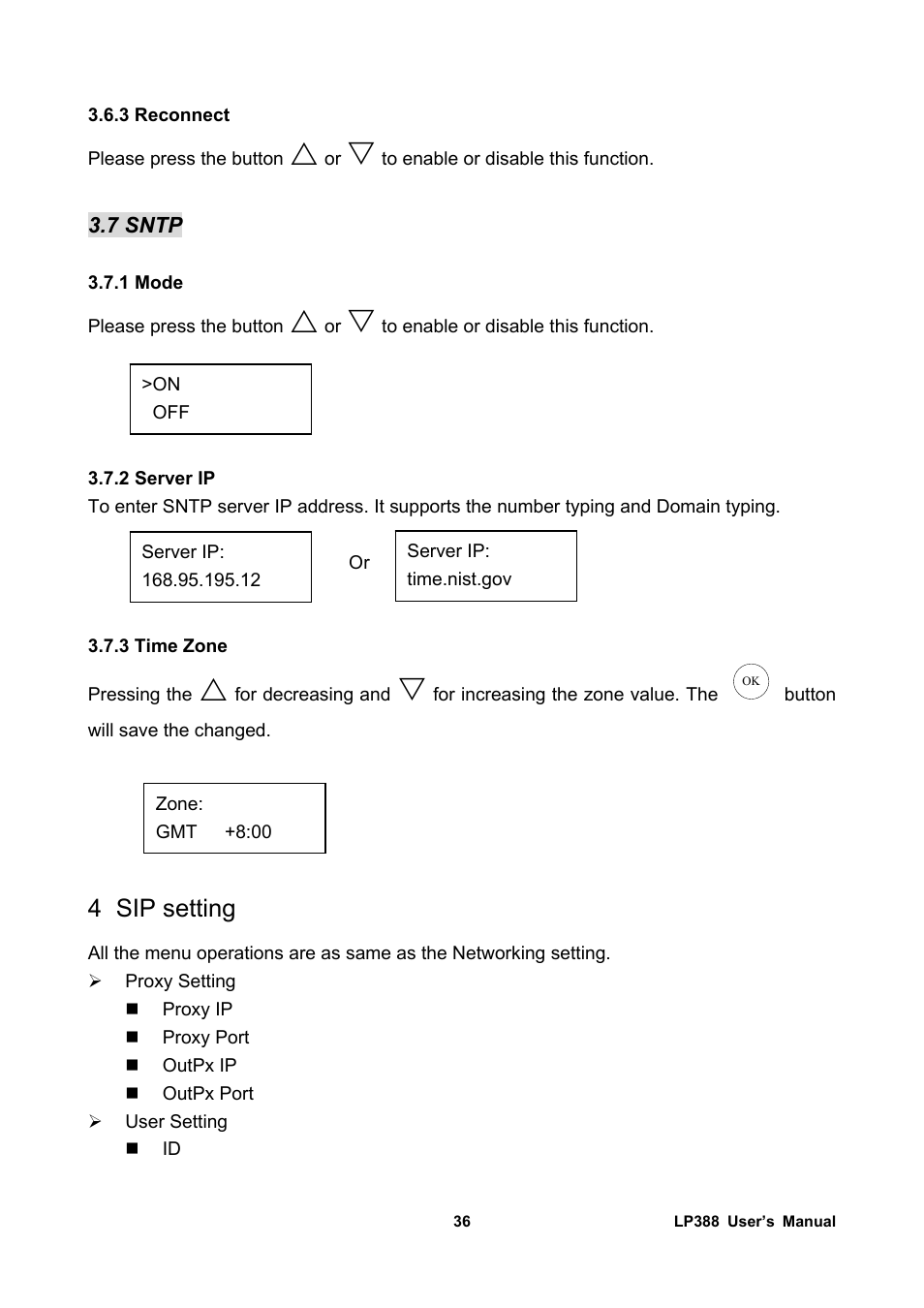 3 reconnect, 7 sntp, 1 mode | 2 server ip, 3 time zone, 4 sip setting, Sip setting | Welltech LP-388 Release 103 User Manual | Page 37 / 97