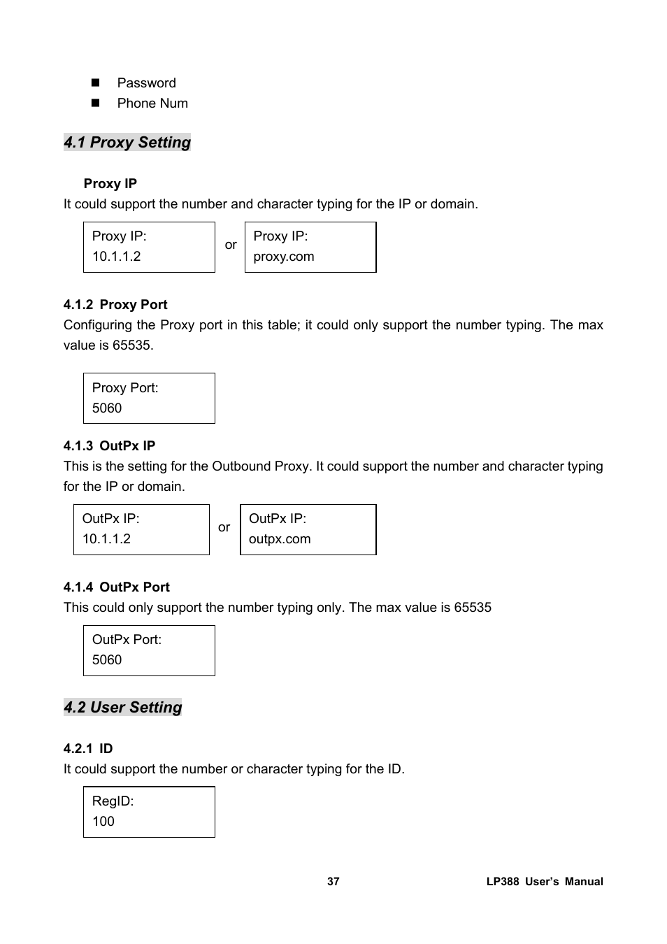 1 proxy setting, Proxy ip, 2 proxy port | 3 outpx ip, 4 outpx port, 2 user setting, 1 id | Welltech LP-388 Release 103 User Manual | Page 38 / 97