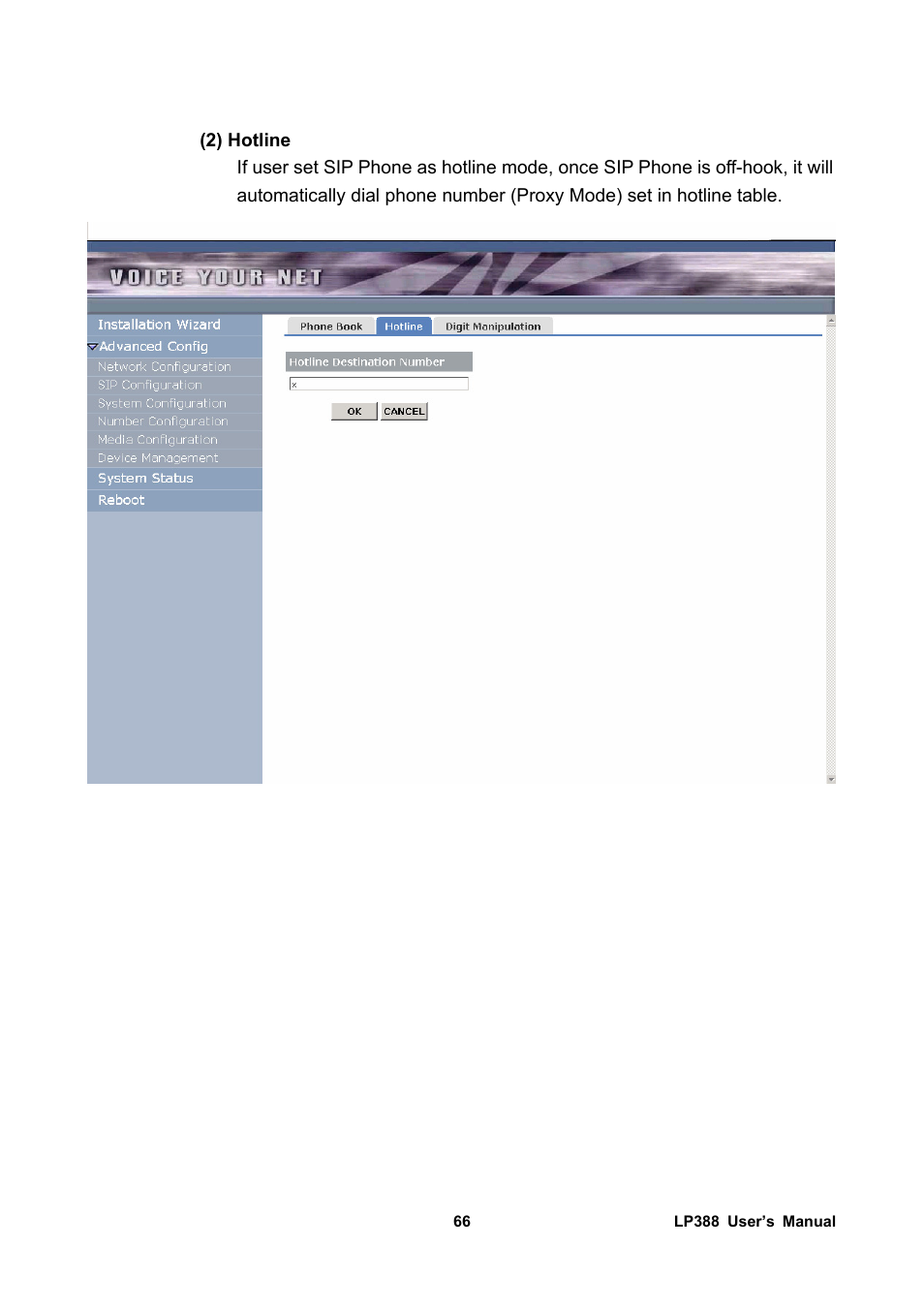 2) hotline | Welltech LP-388 Release 103 User Manual | Page 67 / 97