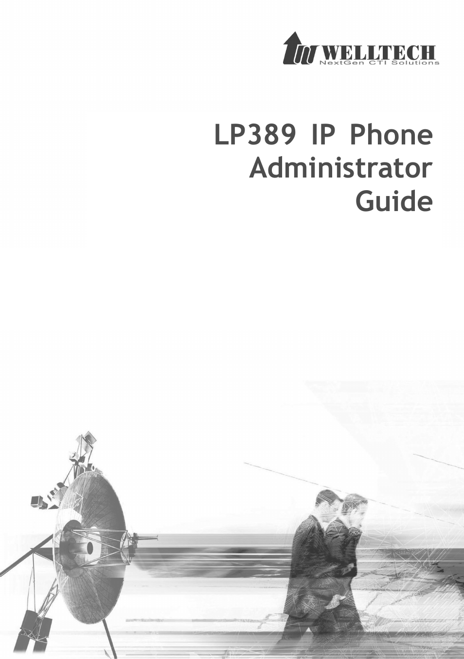 Welltech LP-389 v.1.06 Administrator Guide User Manual | 31 pages