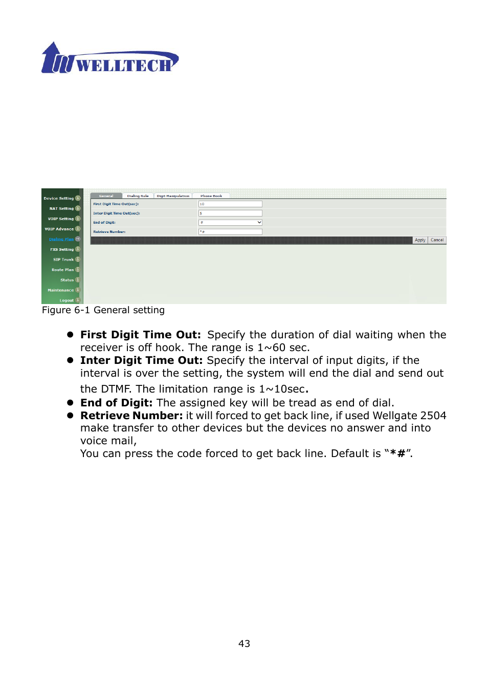 Ch6 dialing plan, 1 general, Ch6 dialing plan 6-1 general | Welltech WG2504 FXS V.4.02 User Manual | Page 43 / 95