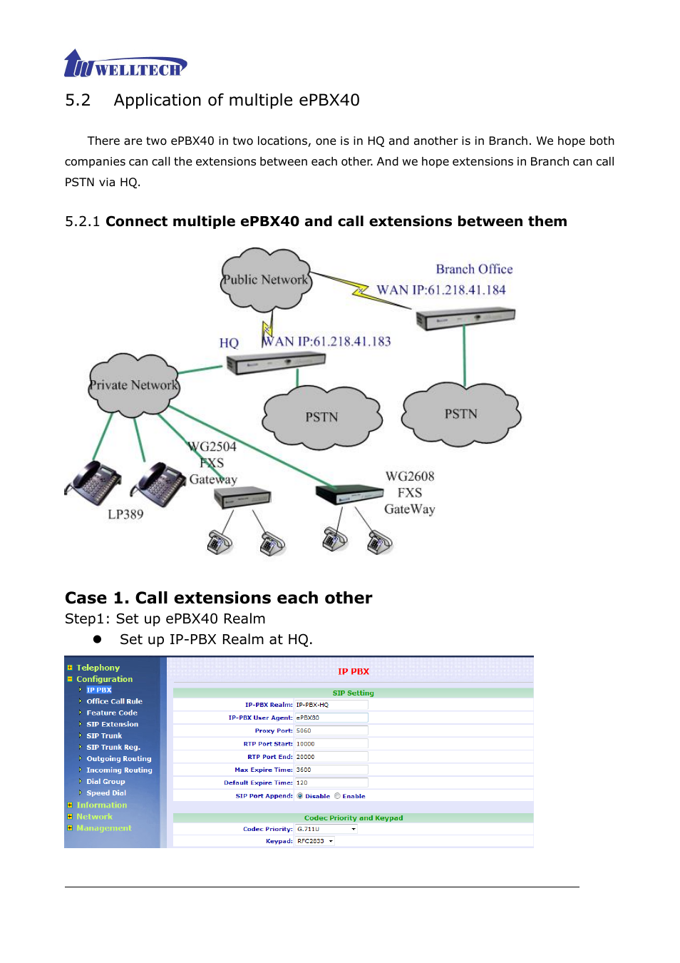 2 application of multiple epbx40, Case 1. call extensions each other | Welltech ePBX40 V.2.0 User Manual | Page 108 / 128