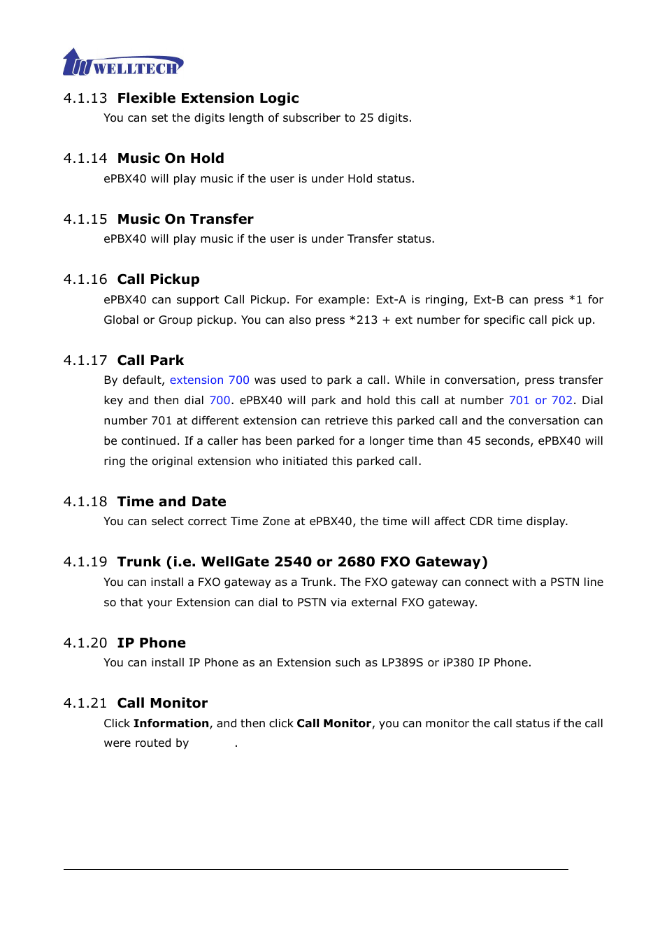 Flexible extension logic, Music on hold, Music on transfer | Call pickup, Call park, Time and date, Trunk (i.e. wellgate 2540 or 2680 fxo gateway), Ip phone, Call monitor | Welltech ePBX40 V.2.0 User Manual | Page 93 / 128