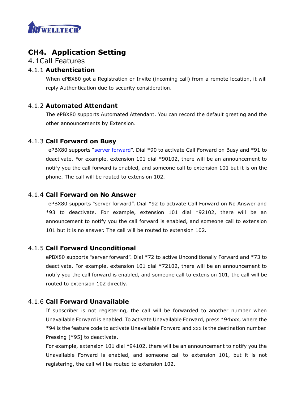 Application setting, 1 call features, Ch4. application setting 4.1 call features | Welltech ePBX80 V.1.1 User Manual | Page 91 / 129