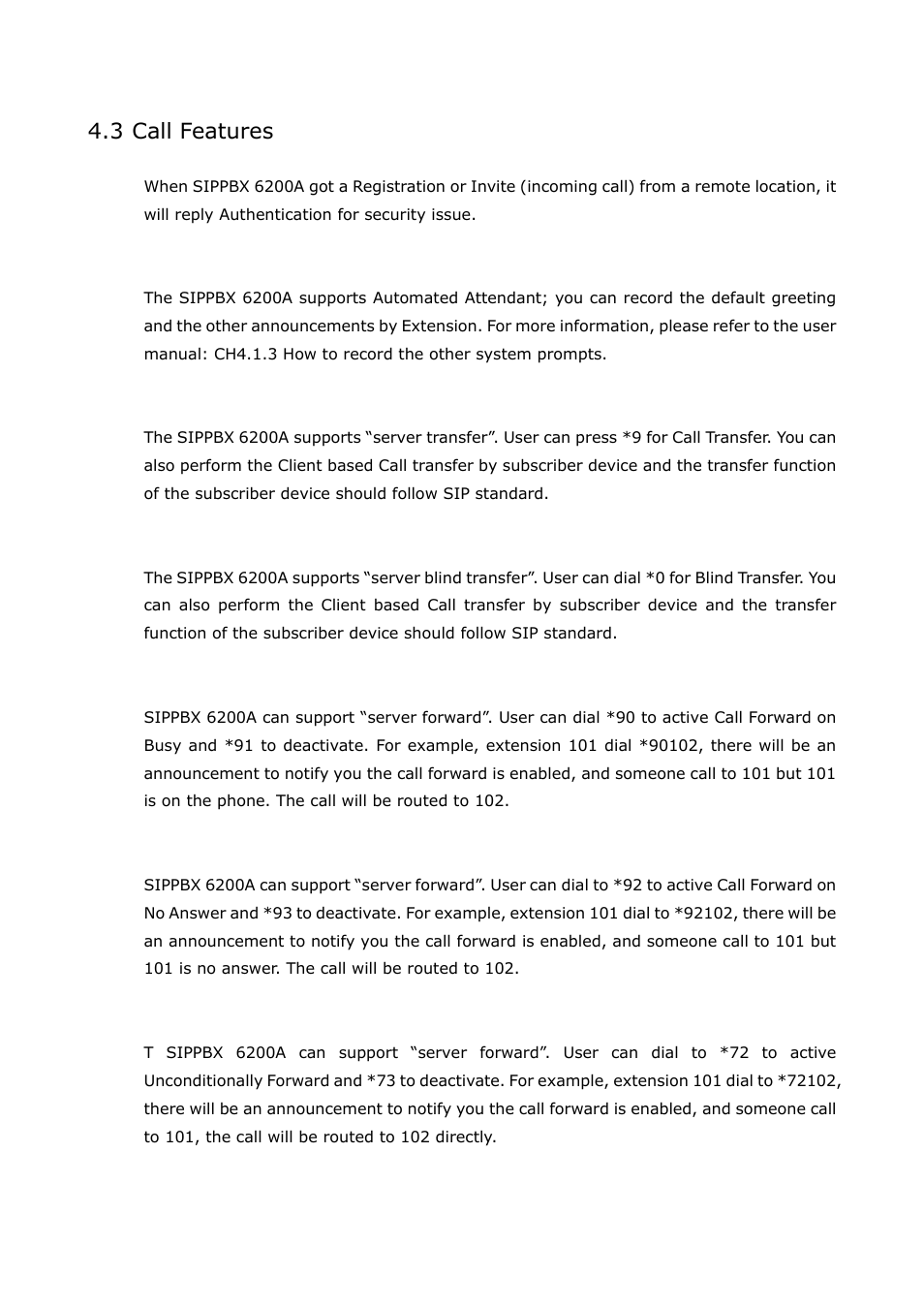 3 call features, 1 authentication, 2 automated attendant | 3 call transfer, 4 blind transfer, 5 call forward on busy, 6 call forward on no answer, 7 call forward unconditional | Welltech SIPPBX 6200A User Manual | Page 115 / 132