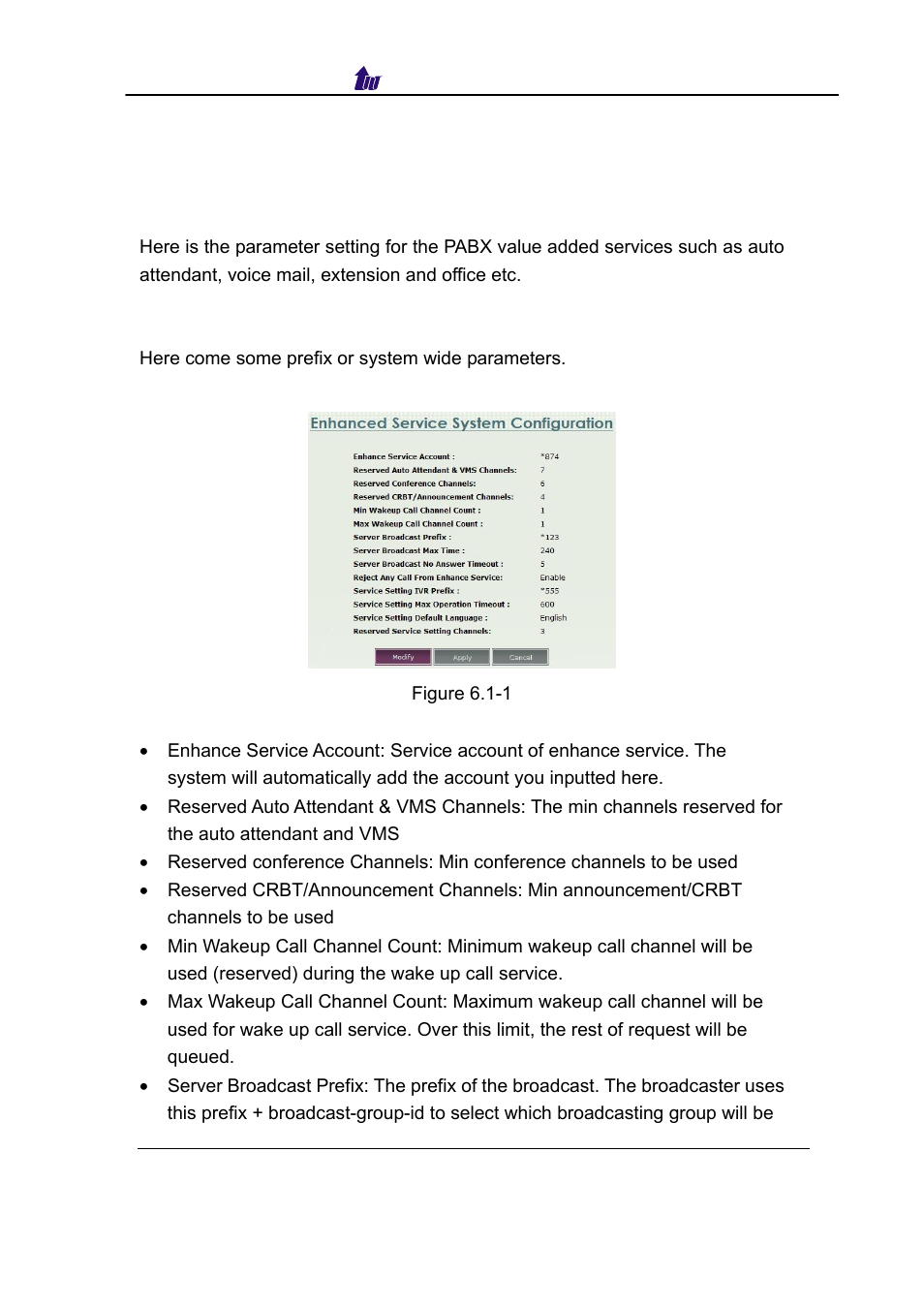 Chapter 6 enhance service reference, System, Ystem | Welltech SIPPBX 6200 V.3.1.0 User Manual | Page 65 / 225