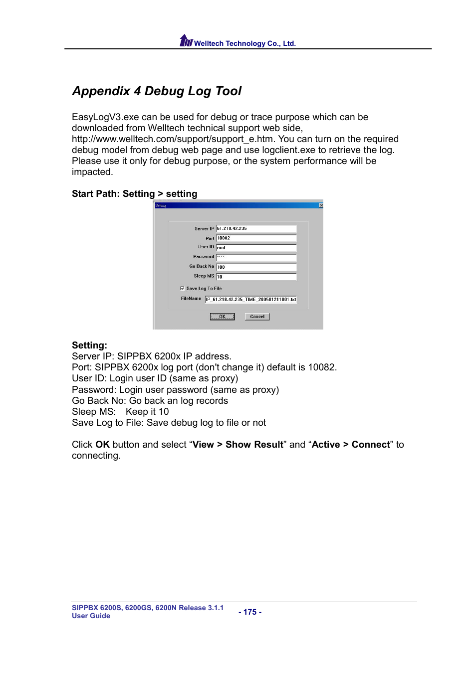 Appendix 4 debug log tool | Welltech SIPPBX 6200 V.3.1.1 User Manual | Page 175 / 214