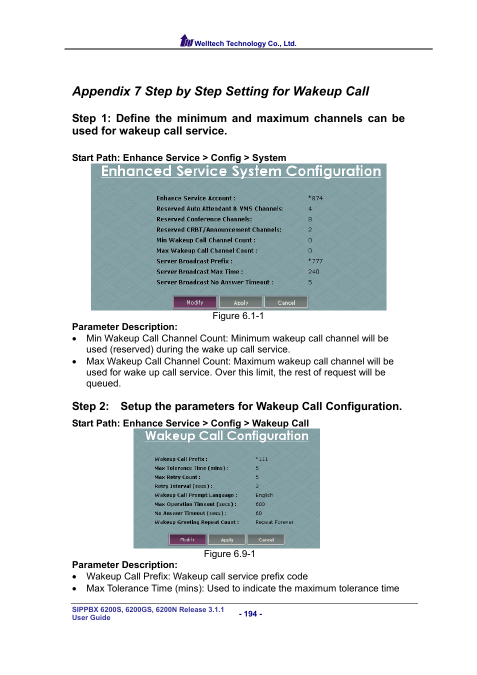 Appendix 7 step by step setting for wakeup call, Appendix 7 step by step example for wakeup call | Welltech SIPPBX 6200 V.3.1.1 User Manual | Page 194 / 214