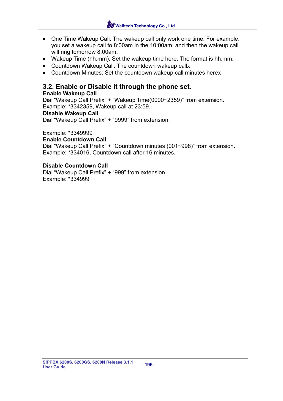 Enable or disable it through the phone set | Welltech SIPPBX 6200 V.3.1.1 User Manual | Page 196 / 214