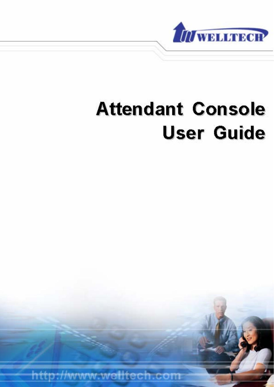 Welltech SIPPBX 6200 V.1.0 Attendant Console User Manual | 18 pages
