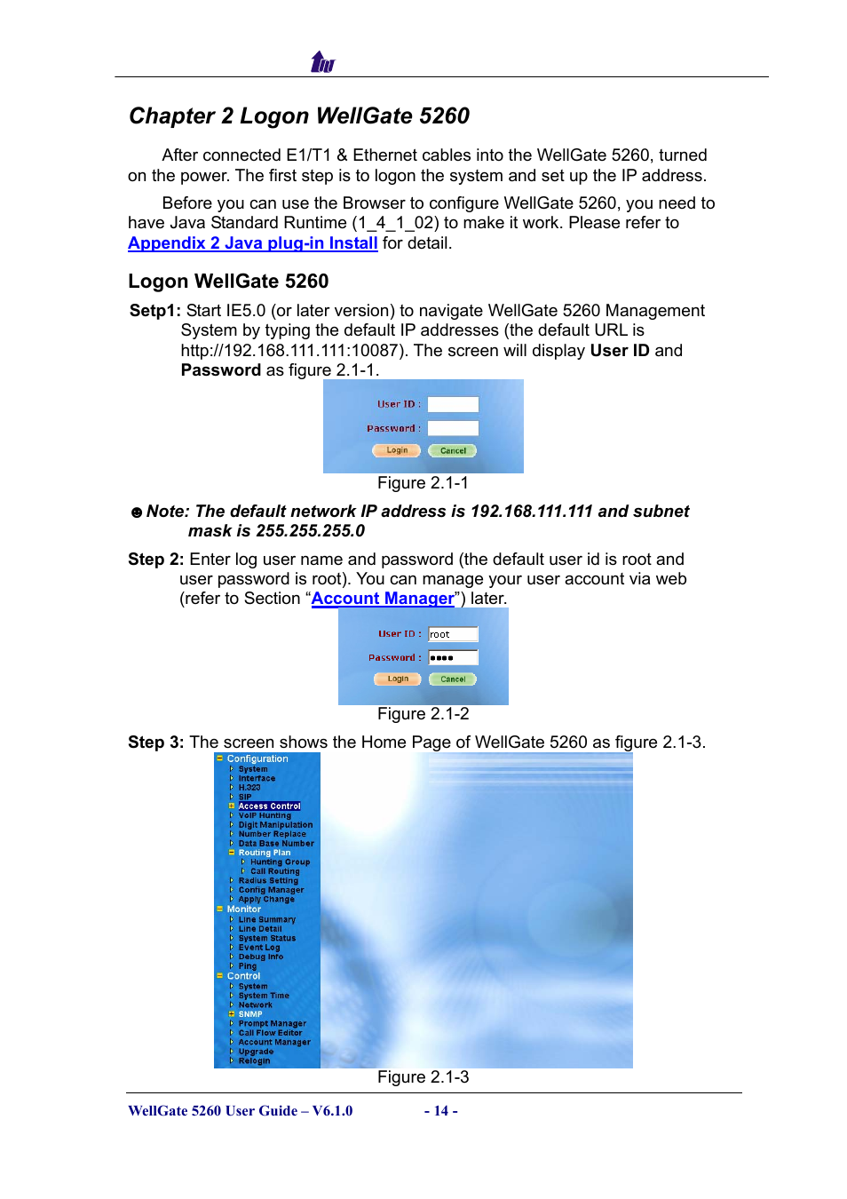 Chapter 2 logon wellgate 5260, Logon wellgate 5260, Ogon | Welltech WG5260 V.6.1 User Manual | Page 14 / 136