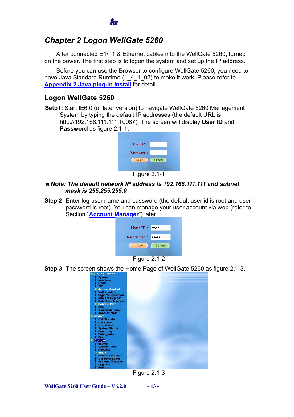 Chapter 2 logon wellgate 5260, Logon wellgate 5260, Ogon | Welltech WG5260 V.6.2 User Manual | Page 13 / 137