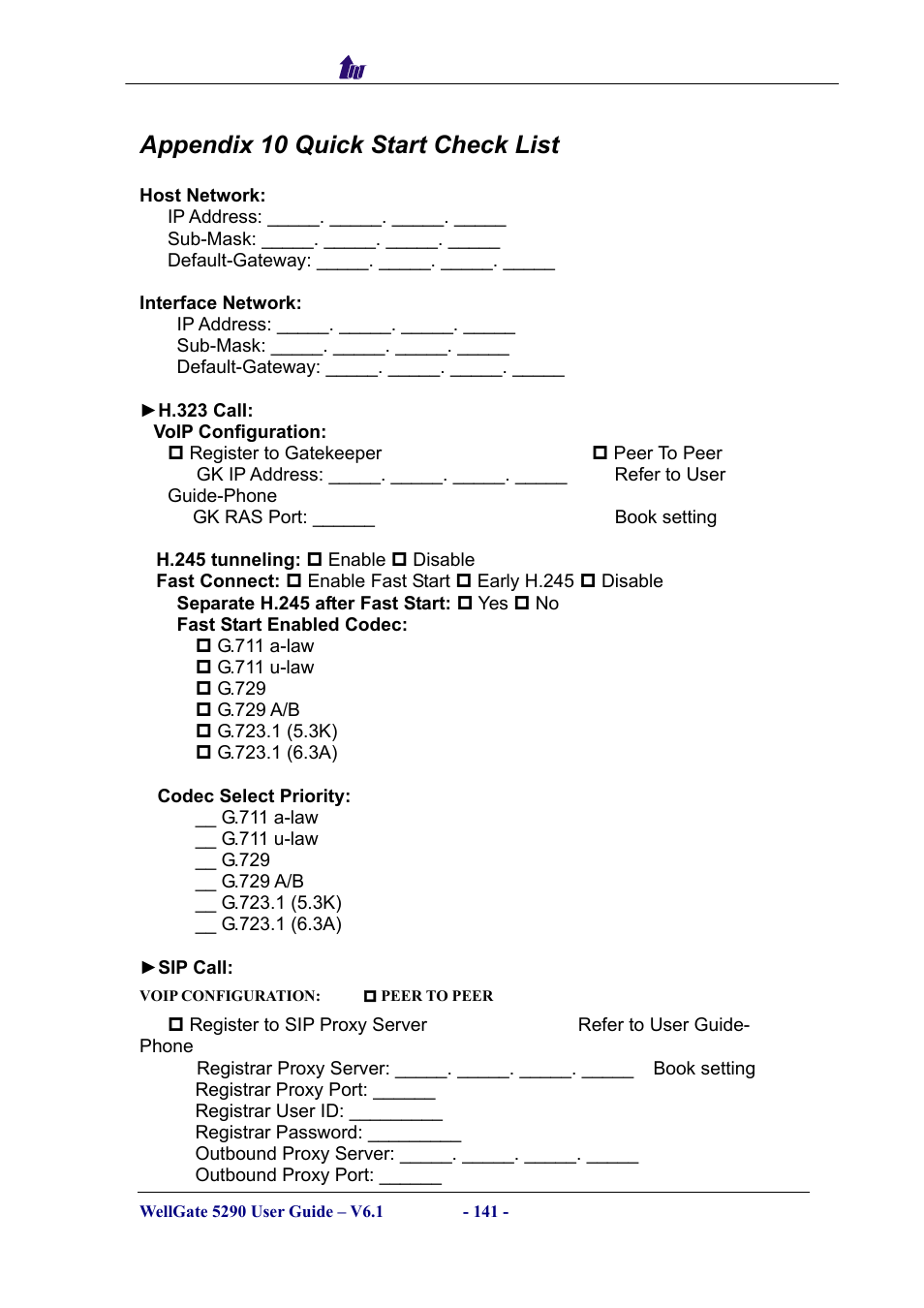 Appendix 10 quick start check list | Welltech WG5290 User Manual | Page 141 / 149