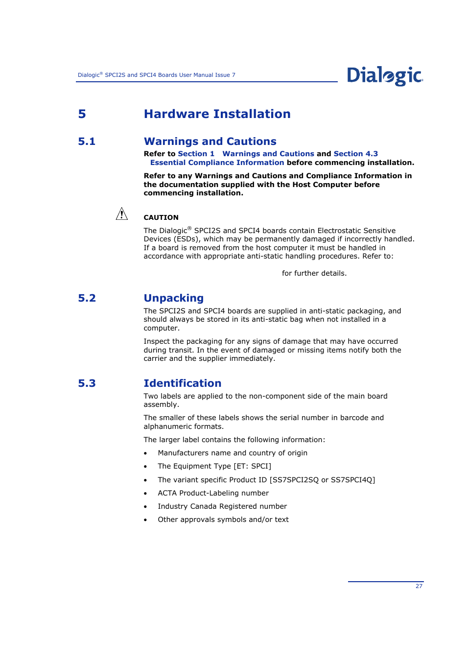 5 hardware installation, 1 warnings and cautions, 2 unpacking | 3 identification, Hardware installation, Warnings and cautions, Unpacking, Identification | Welltech SPCI2S Boards User Manual | Page 27 / 37