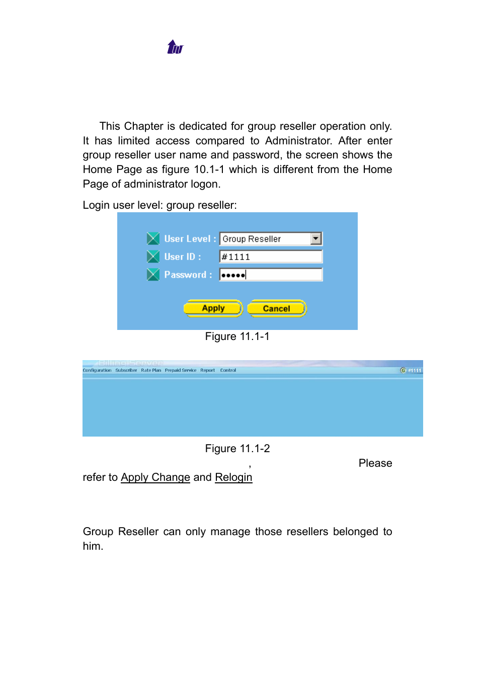 Chapter 11 group reseller operation, Reseller, Eseller | Welltech WeIIBilling 6600 V.1.5 User Manual | Page 103 / 136