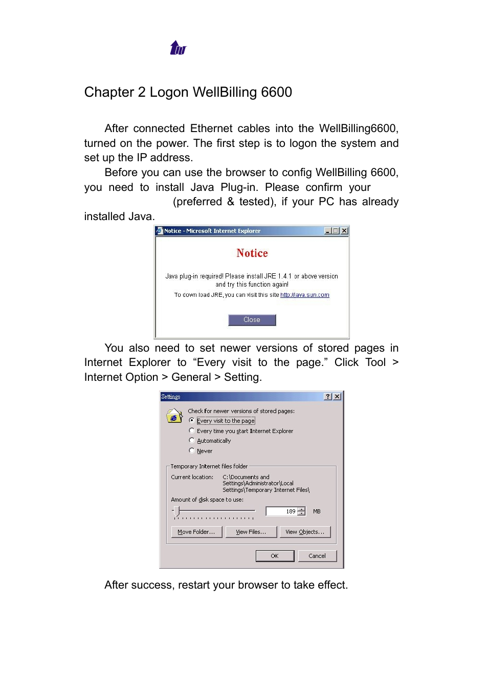 Chapter 2 logon wellbilling 6600 | Welltech WeIIBilling 6600 V.1.5 User Manual | Page 11 / 136