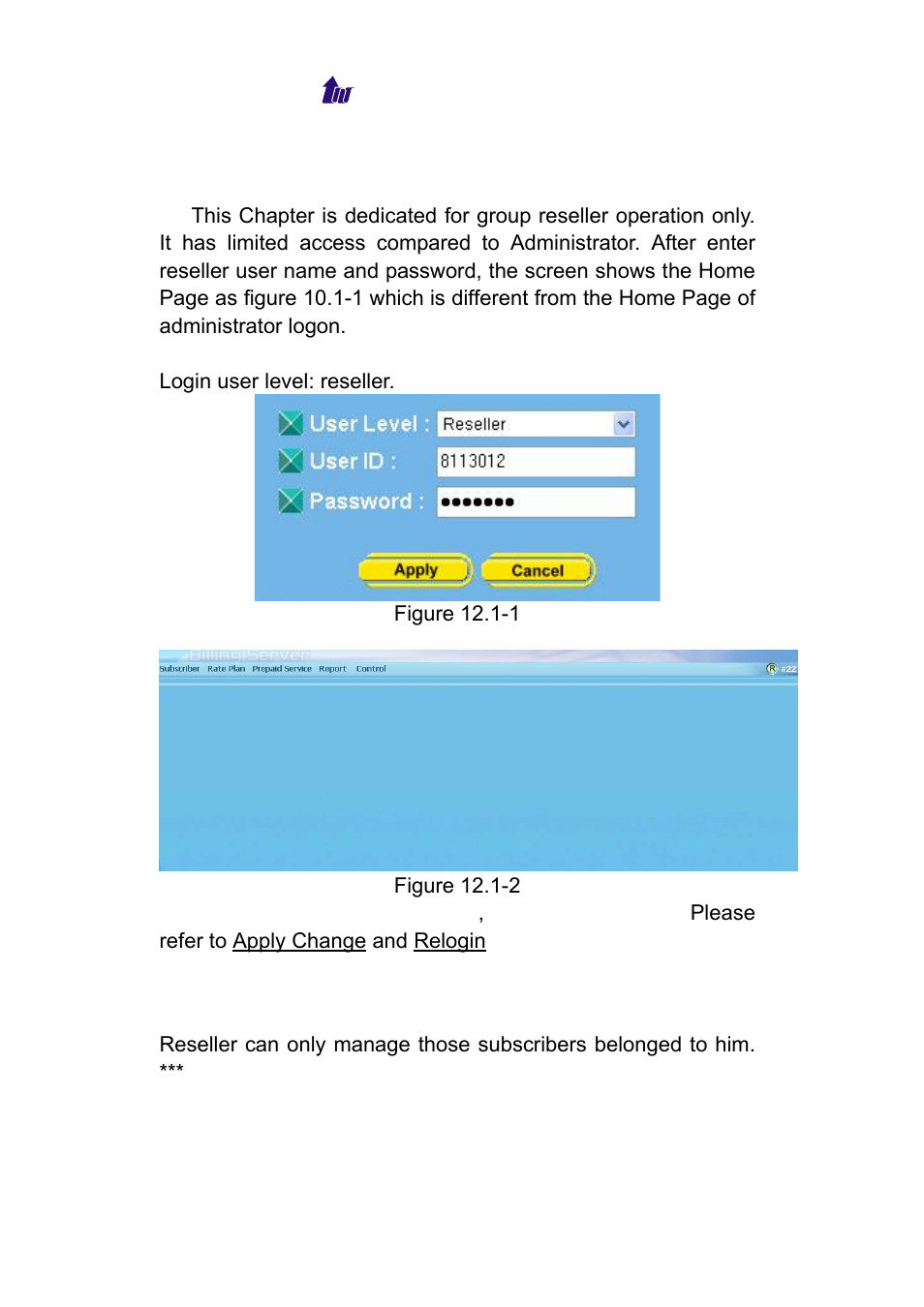 Chapter 12 reseller operation, Subscriber, Ubscriber | Welltech WeIIBilling 6600 V.1.5 User Manual | Page 111 / 136