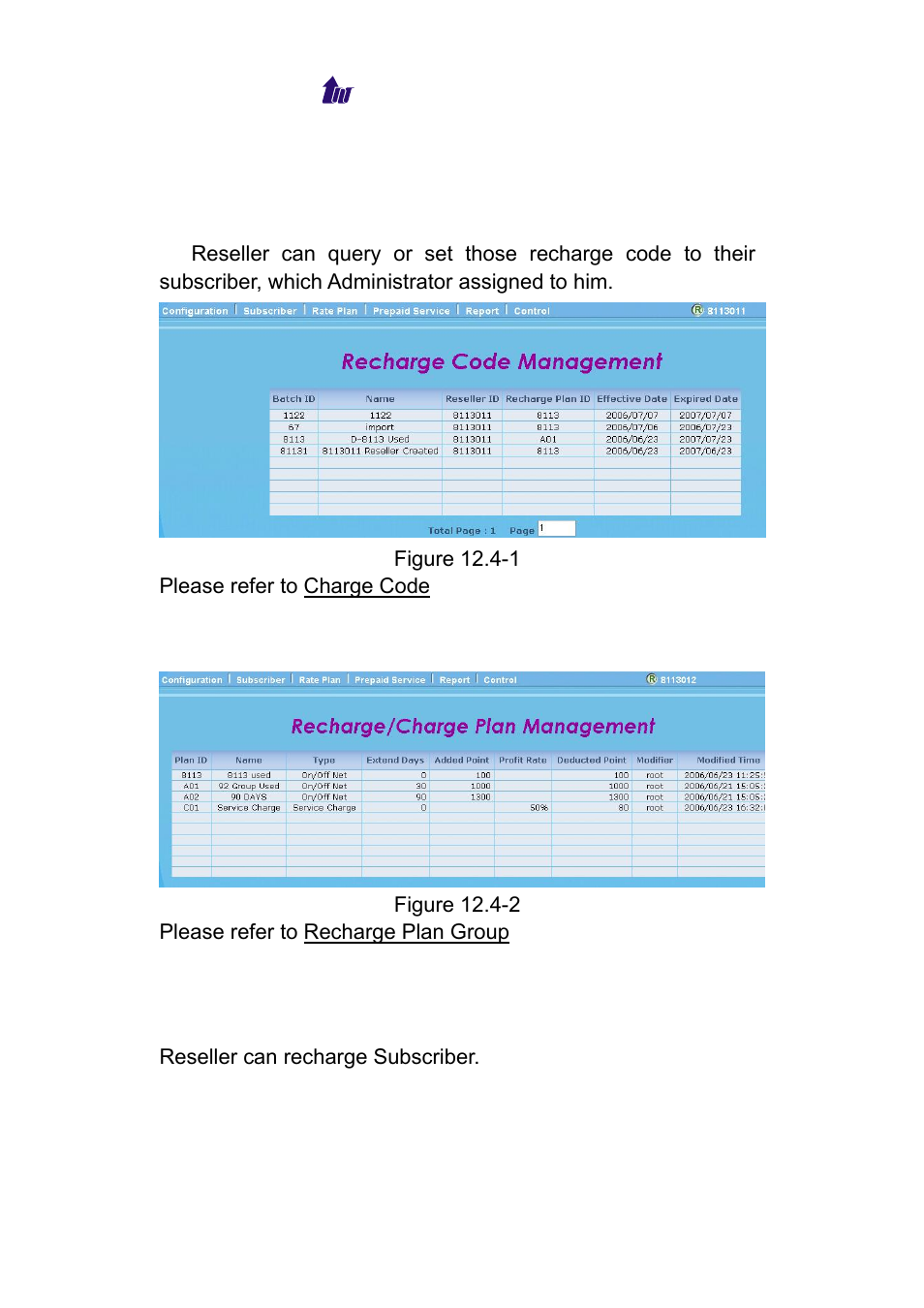 Prepaid service, Prepaid service > recharge code, Recharge/charge plan group | Recharge subscriber, Repaid, Ervice | Welltech WeIIBilling 6600 V.1.5 User Manual | Page 114 / 136