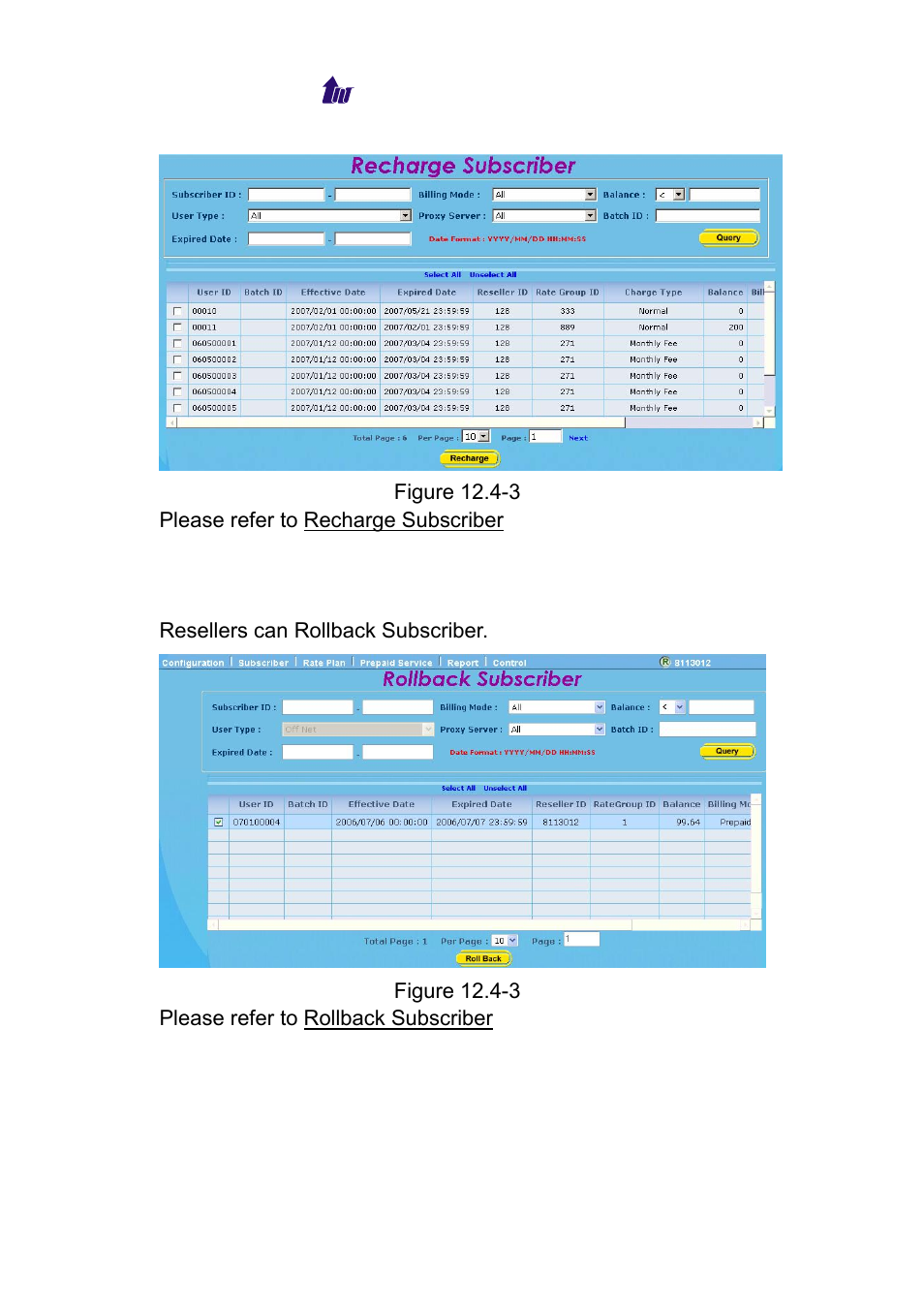 Rollback subscriber, Report, Call history | Eport | Welltech WeIIBilling 6600 V.1.5 User Manual | Page 115 / 136