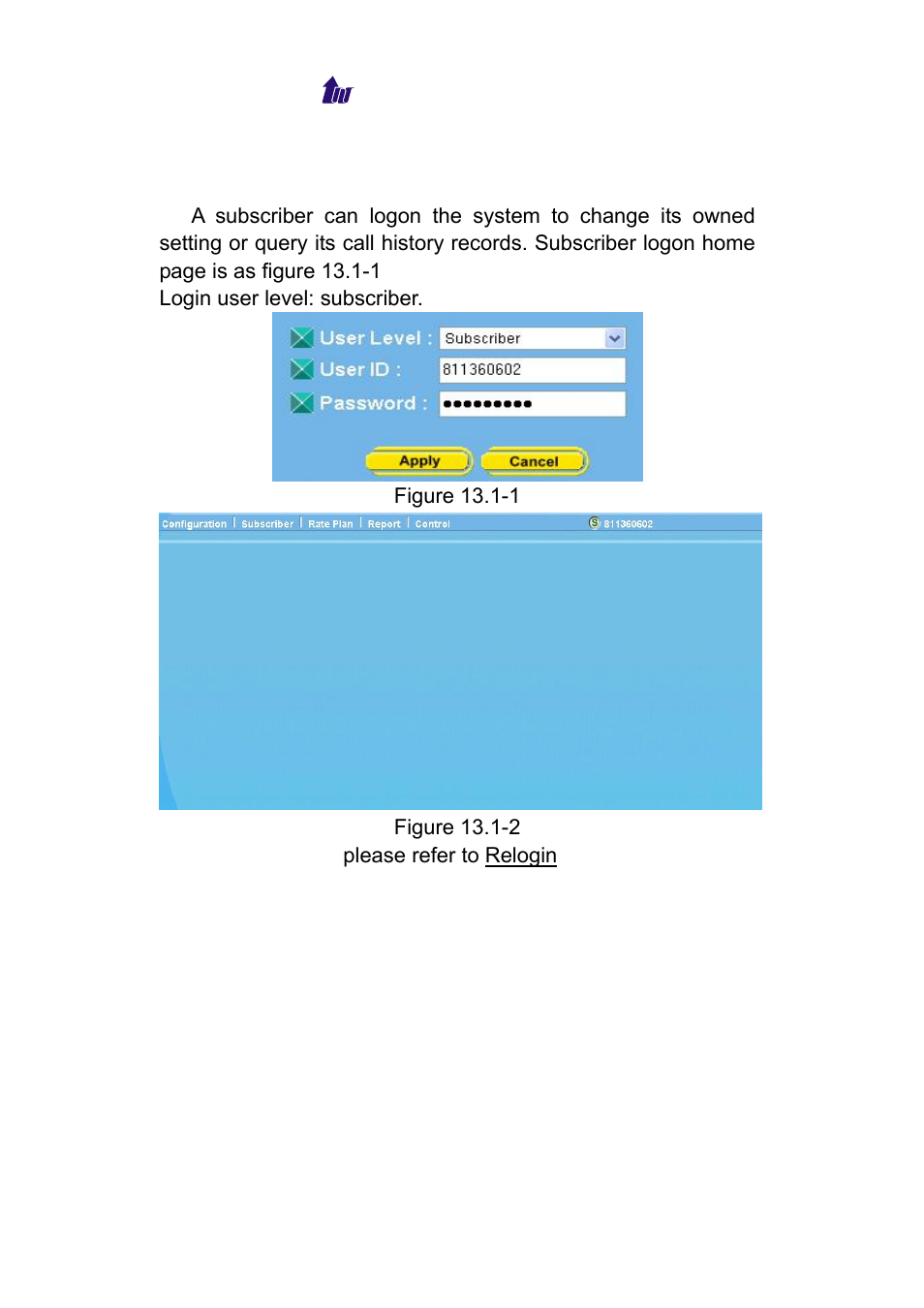 Chapter 13 subscriber operation | Welltech WeIIBilling 6600 V.1.5 User Manual | Page 118 / 136