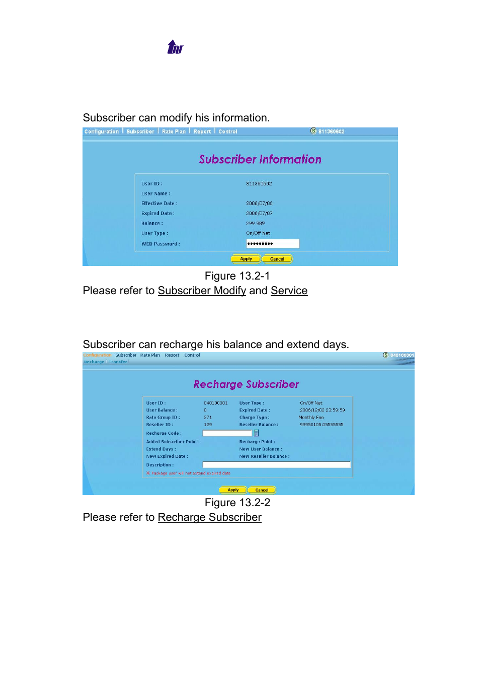 Subscriber > subscriber, Configuration > recharge, Ubscriber | Onfiguration, Echarge | Welltech WeIIBilling 6600 V.1.5 User Manual | Page 119 / 136