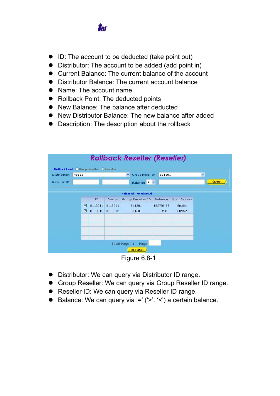 Roll back reseller | Welltech WeIIBilling 6600 V.1.5 User Manual | Page 69 / 136