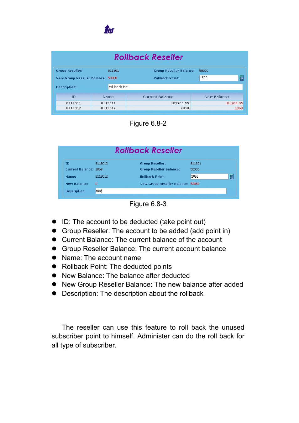Rollback subscriber, Ollback, Ubscriber | Welltech WeIIBilling 6600 V.1.5 User Manual | Page 70 / 136