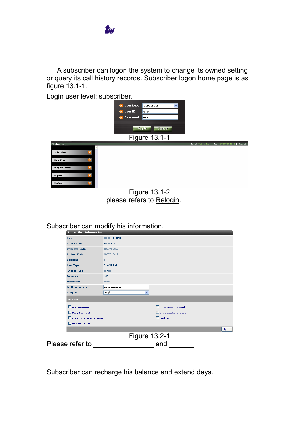 Chapter 13 subscriber operation, Subscriber > subscriber, Prepaid service > recharge | Ubscriber, Repaid, Ervice, Echarge | Welltech WS 6600 V.2.0 User Manual | Page 144 / 161