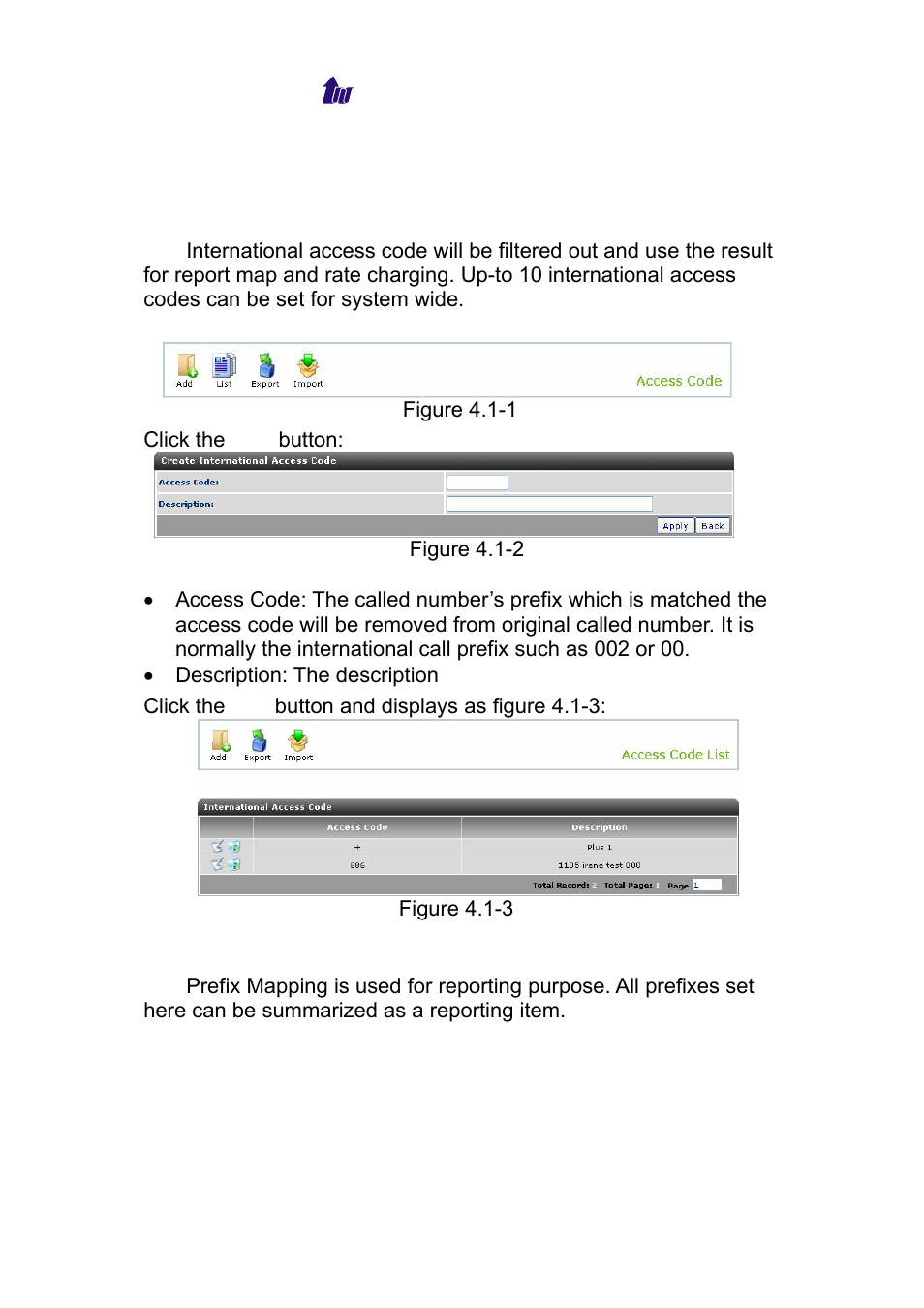 Chapter 4 rate plan, Access code, Prefix mapping | Ccess, Refix, Apping | Welltech WS 6600 V.2.0 User Manual | Page 32 / 161