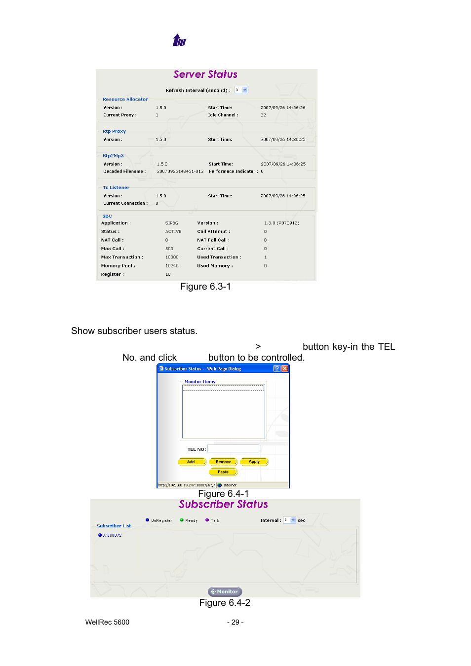 Subscriber status | Welltech WellRec 5600 V.1.5 User Manual | Page 29 / 42