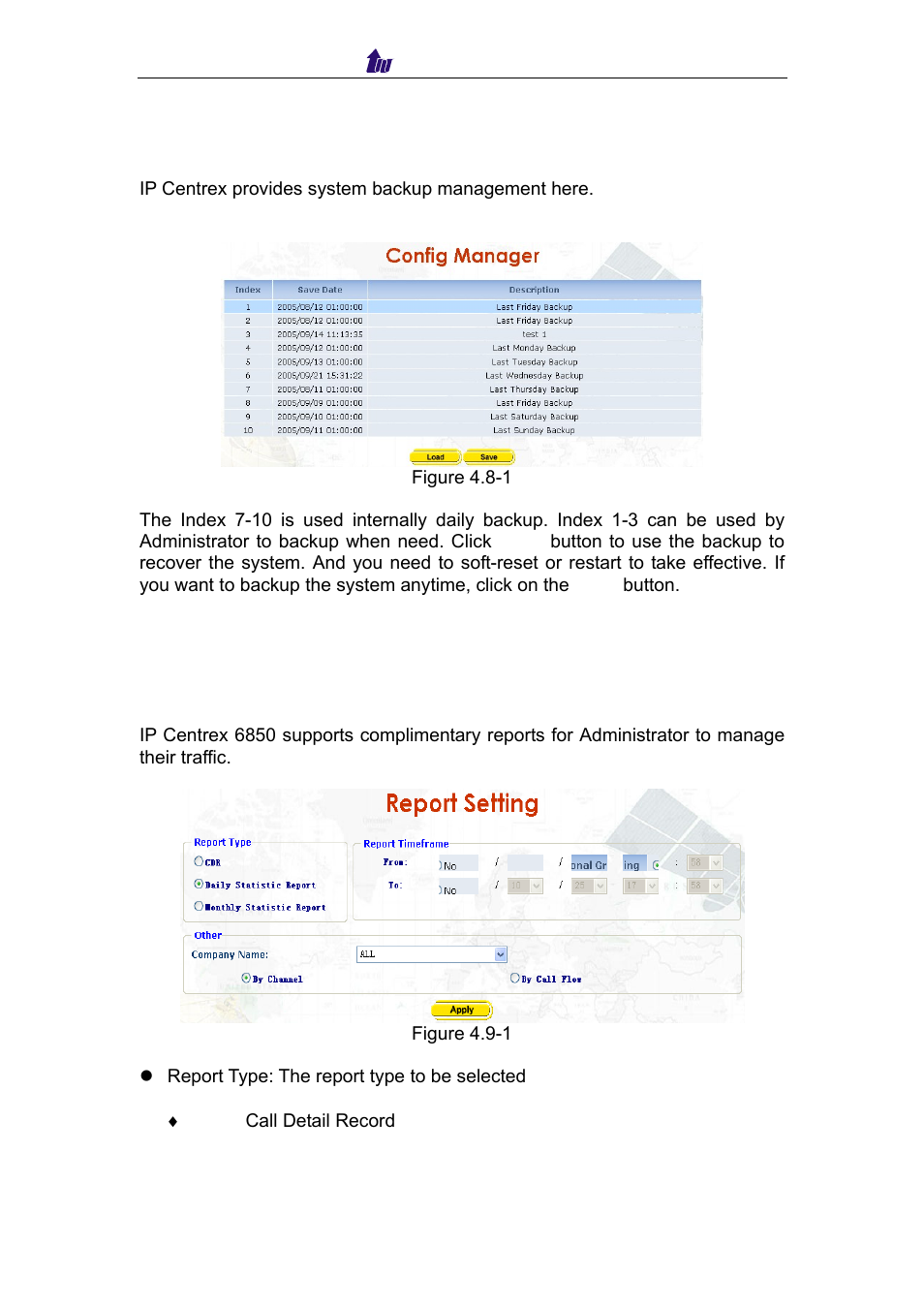 8 config manager, 9 report | Welltech IP Centrex 6850 V.1.5 User Manual | Page 30 / 83