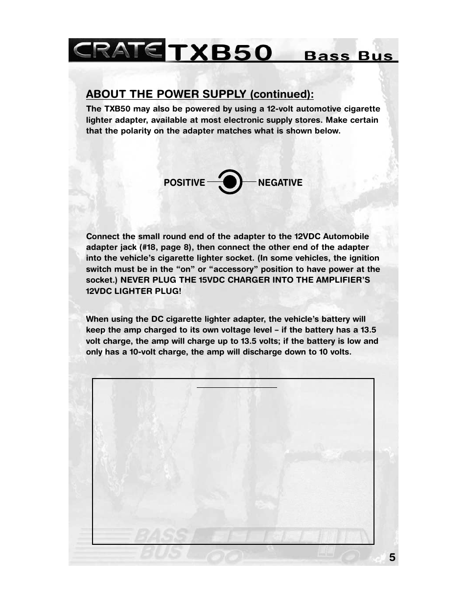 5about the power supply (continued), Positive negative | Crate Amplifiers TXB50 User Manual | Page 5 / 12