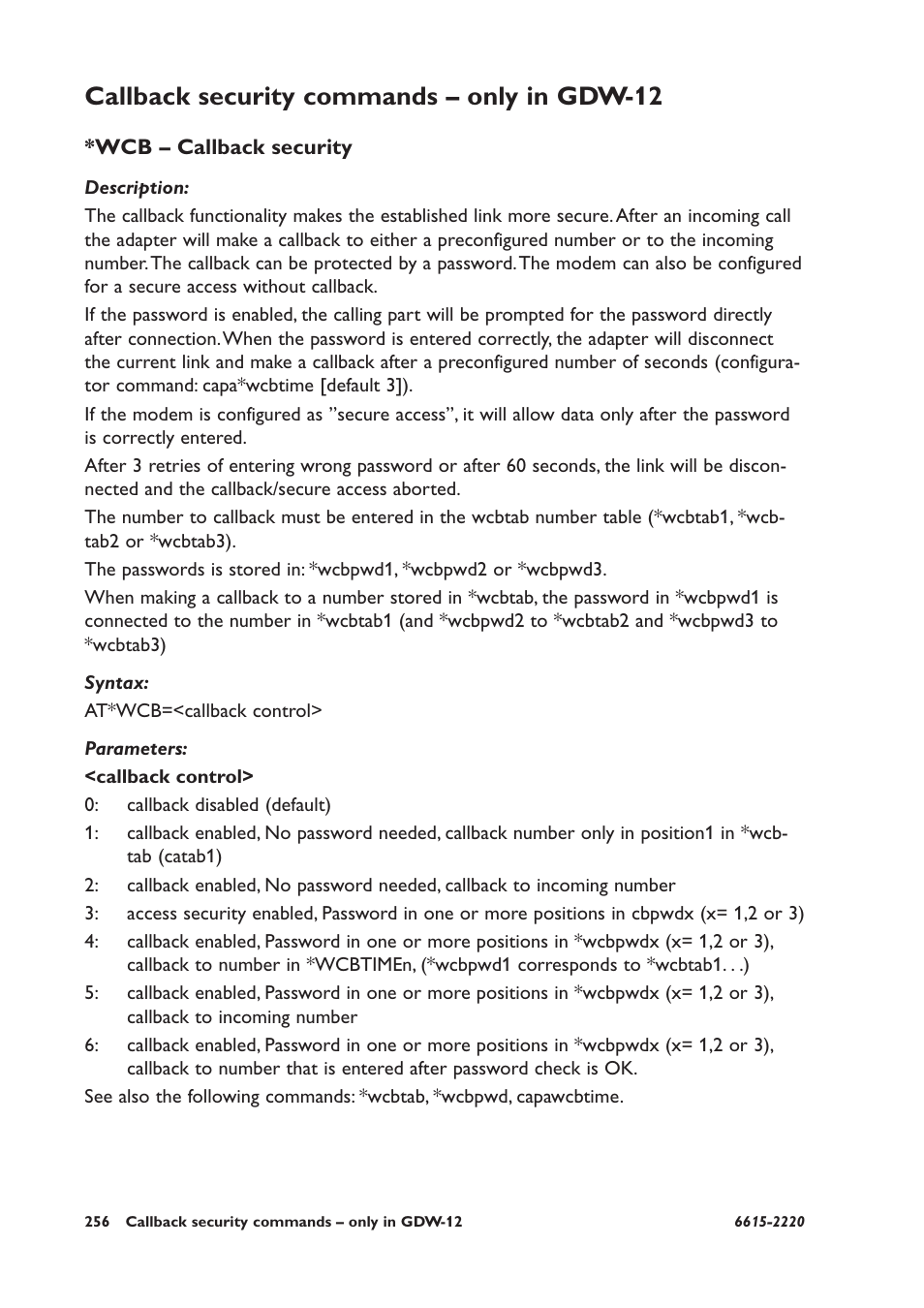 Callback security commands – only in gdw-12, Wcb – callback security | Westermo GDW-11 User Manual | Page 256 / 380