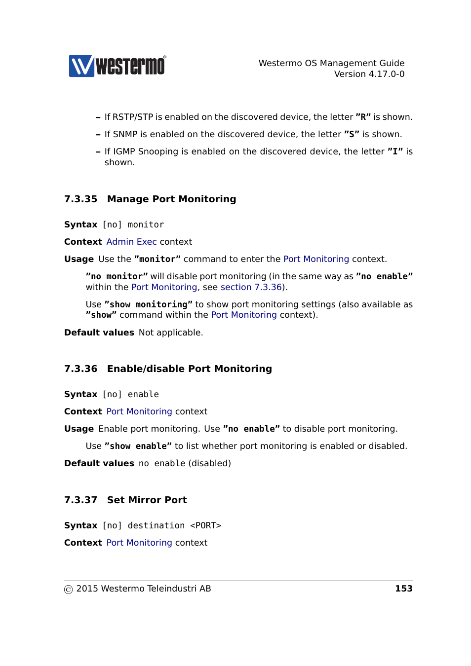 Section 7.3.35, Section 7.3.36, Section 7.3.37 | Westermo RedFox Series User Manual | Page 153 / 977