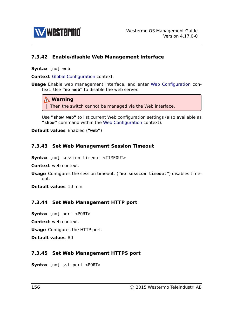 Section 7.3.42, Section 7.3.43, Section 7.3.44 | Section 7.3.45 | Westermo RedFox Series User Manual | Page 156 / 977