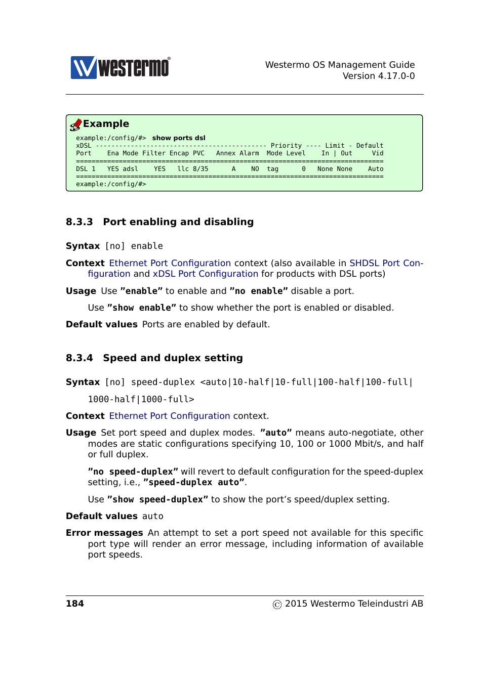 Section 8.3.3, Section 8.3.4, Example | 3 port enabling and disabling, 4 speed and duplex setting | Westermo RedFox Series User Manual | Page 184 / 977