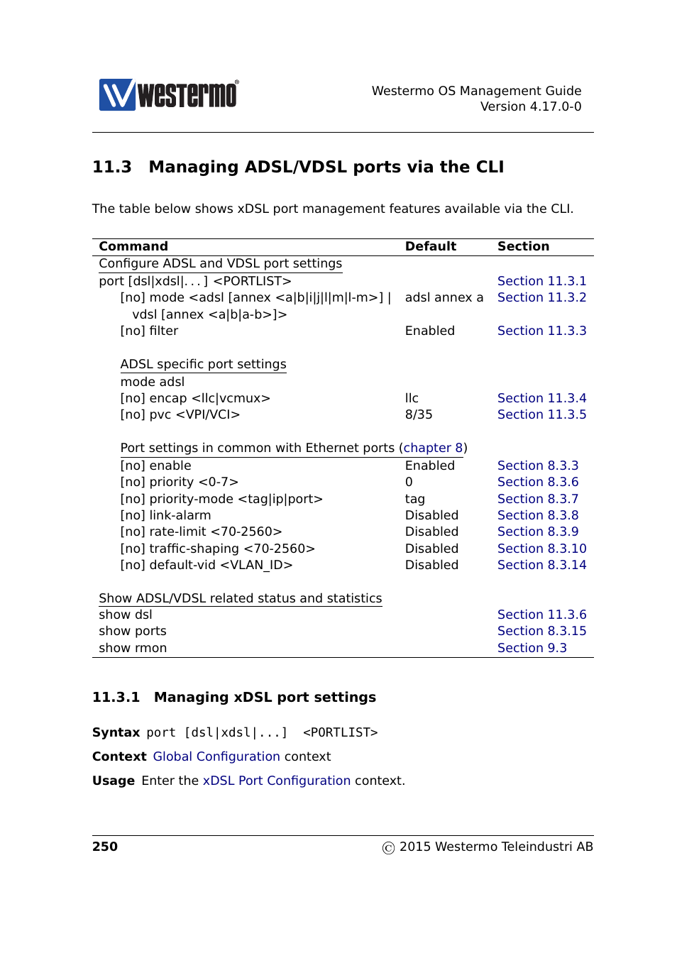 3 managing adsl/vdsl ports via the cli, Xdsl port configuration, Section 11.3.1 | Westermo RedFox Series User Manual | Page 250 / 977