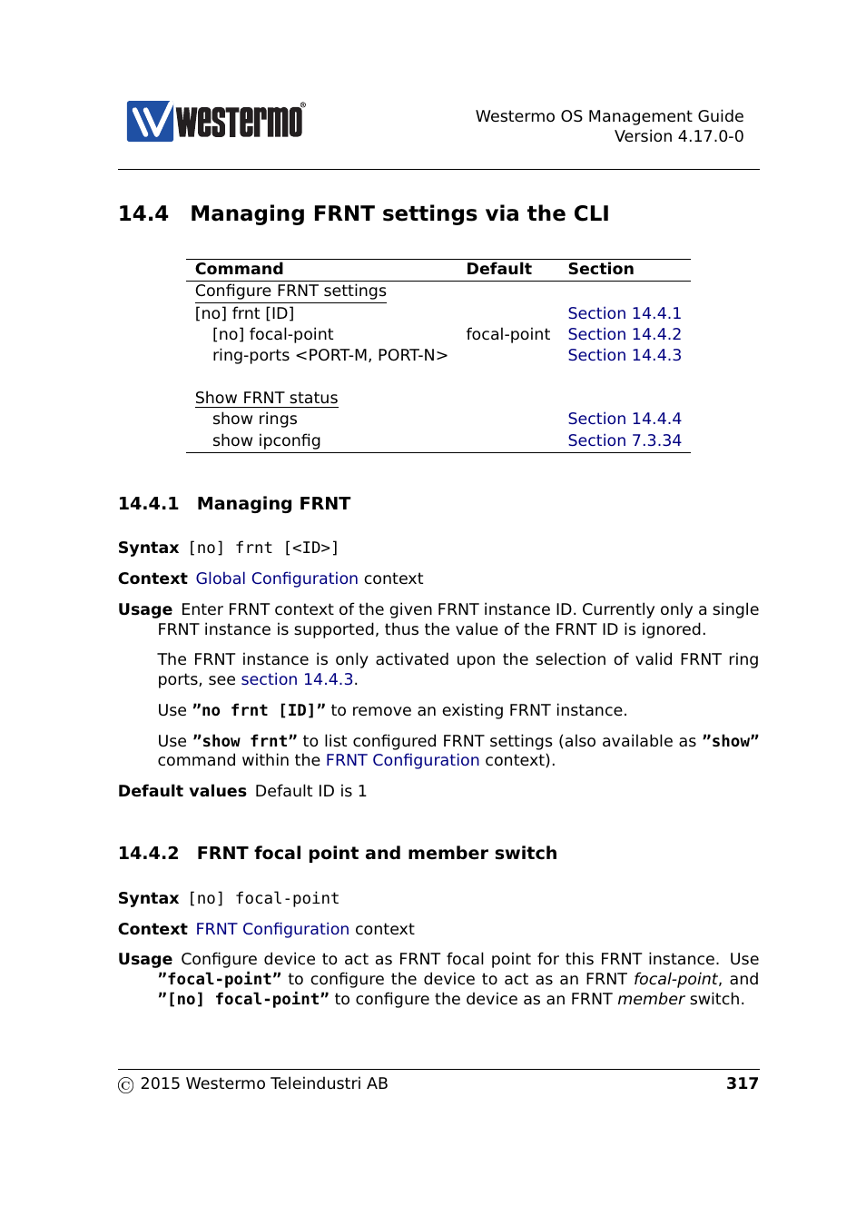 4 managing frnt settings via the cli | Westermo RedFox Series User Manual | Page 317 / 977