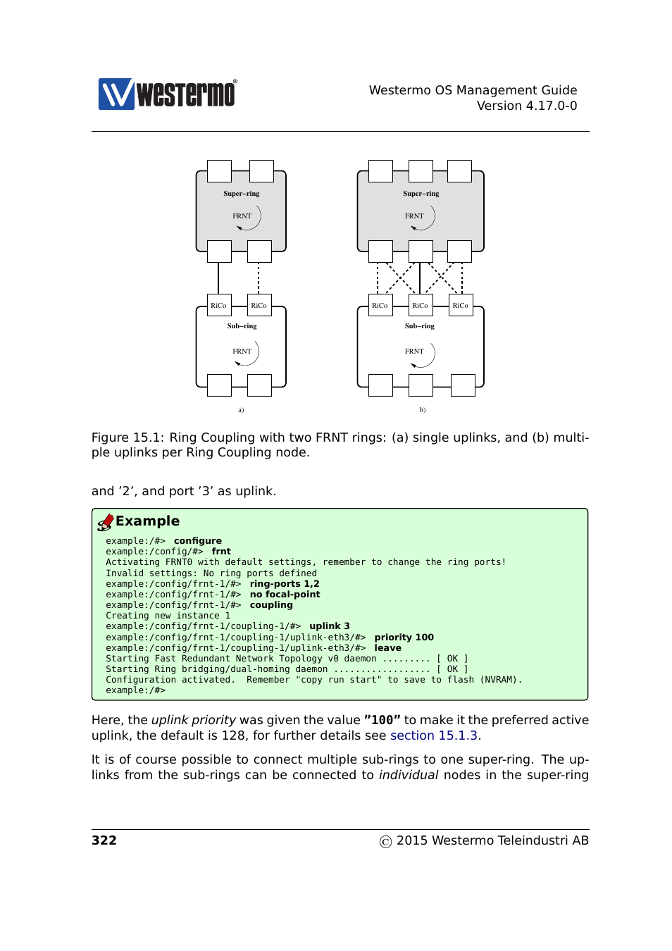 Fig. 15.1a, Fig. 15.1b, Fig. 15.1 | Example | Westermo RedFox Series User Manual | Page 322 / 977