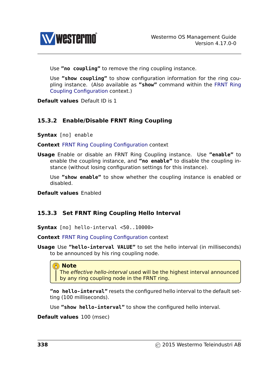 Sec. 15.3.2, Sec. 15.3.3 | Westermo RedFox Series User Manual | Page 338 / 977